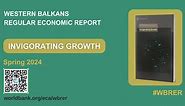 Western Balkans Regular Economic Report