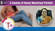 4 Causes of Heavy Menstrual Periods with Clots | Menorrhagia - Dr.H S Chandrika | Doctors' Circle