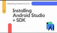 Installing Android Studio & SDK Configuration - Mastering Android #1