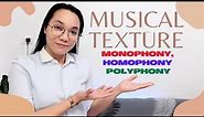 Texture in Music//Monophony, Homophony, Polyphony