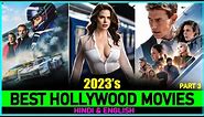 Top 7 Best HOLLYWOOD MOVIES Of 2023 So Far | P3 | New Released Hollywood Films In 2023