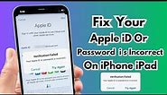 How To Fix Your Apple-iD Or Password iS Incorrect On iPhone iPad [2023]