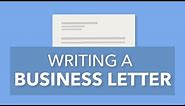 Writing a Formal Business Letter