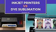Dye Sublimation vs Inkjet Printers - [Complete Comparison]