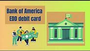 Navigating Finances with Bank of America EDD Debit Card: What You Need to Know
