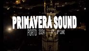 Primavera Sound Porto: LINE-UP 👀💥