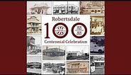 100 Years of the City of Robertsdale