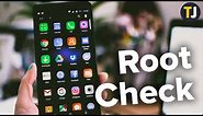 How to Check if Your Android Phone is Rooted!