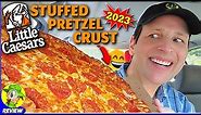 Little Caesars® STUFFED PRETZEL CRUST PIZZA 2023 Review 💪🧀🥨🍕 ⎮ It's Back! 🤩 Peep THIS Out! 🕵️‍♂️