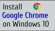 How to Download & Install Google Chrome