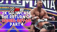 WWE 2K19 2K Showcase - The Return Of Daniel Bryan - Gameplay Walkthrough Part 4