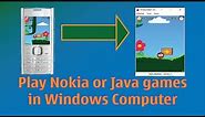 How to play java games in windows pc | play Nokia games on windows 10 | java games in pc