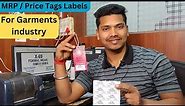 Branded Clothing Labels Price Tags And MRP Labels Tags For Garments industry |