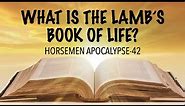 FHA-42 WHAT IS THE LAMB'S BOOK OF LIFE?