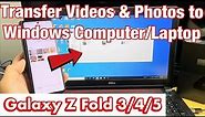 Galaxy Z Fold 3/4/5: How to Copy Photos & Videos to Windows Computer, Laptop, PC w/ Cable