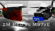 Ortofon 2m Red vs Shure M97xE
