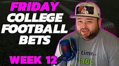 College Football Friday Picks Week 12 Predictions | The Sauce Network | Kyle Kirms 11/17