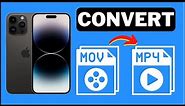 How To Convert MOV Files To MP4 on iPhone/iPad (2023)