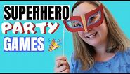 4 Superhero Birthday Party Games for Kids | Part 3