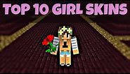 Top 10 Minecraft Girl Skins [Download]