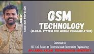 GSM | Global System For Mobile Communication | EST 130 | Basic Electronics| KTU