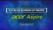 Fix Blue Screen of Death Acer Aspire