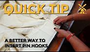 How To Insert Metal Pin Hooks Into Curtains - An Easier Way