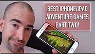 Top 10 Best Point-and-Click iOS Adventure Games (Part Two)