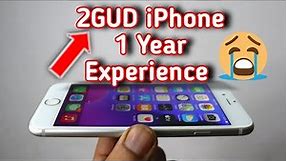 2Gud Refurbished iPhone 6s Long Term Review 1 Year Experience