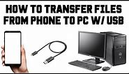 How To Transfer Files From Android to PC With USB Cable - Phone Not Connecting To Computer Via USB