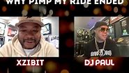 Xzibit Explains Why 'Pimp My Ride' Ended