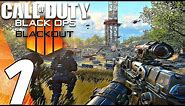 Call of Duty Black Ops 4 - BLACKOUT Gameplay Walkthrough Part 1 - Battle Royale (Full Game)