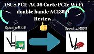 Asus PCE AC56 Dual Band PCI E WiFi 5GHZ Adaptor review+Installation