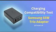 Charging Compatibility Test of Samsung 65W Trio Adapter