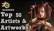 Top 50 Blender Artists & artworks