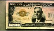 Real $100,000 bill cash money with Woodrow Wilson ... forget about Benjamins, it's all about Wilsons