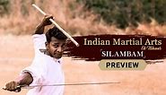 Indian Martial Arts | Silambam