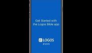 Getting Started with the Logos Mobile App | Logos Bible Software
