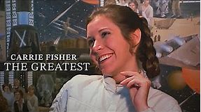 Carrie Fisher - The Greatest