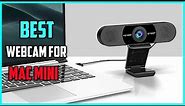 5 Best Webcams for Mac Mini [Review 2023]- Webcam With Microphone/USB Webcam With Stereo Microphones