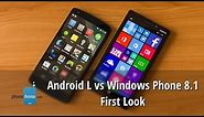 Android L vs Windows Phone 8.1: First Look