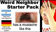 Starter Packs that made me lose faith in humanity