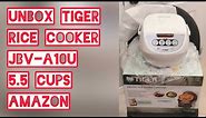 Unbox Tiger 5.5-cup JBV-A10U Rice Cooker bought on Amazon
