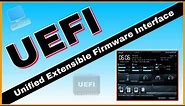 What is Unified Extensible Firmware Interface (UEFI)?