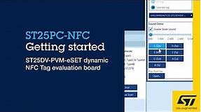 Getting Started ST25PC-NFC (part2): ST25DV-PVM-eSET dynamic NFC Tag evaluation board