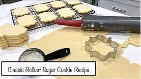How to Make Easy Classic Sugar Cookies for Decorating | NO Spread Rollout Sugar Cookies | UPDATED