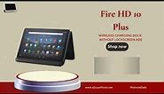 Amazon Fire HD 10 Plus Tablet Wireless Charging