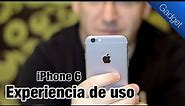 Apple iPhone 6 en español, mis experiencias de uso