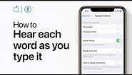 How to have your iPhone and iPad speak each word as you type — Apple Support
