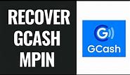 How to Recover Gcash Mpin | How To Reset Gcash Mpin